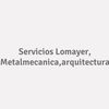 Servicios Lomayer, Metalmecanica,arquitectura